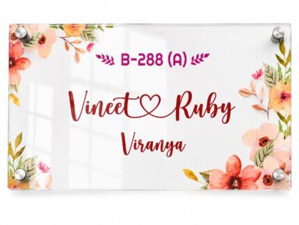 Floral name plate for home with Vineet and Ruby couple names and house number B-288 on clear acrylic